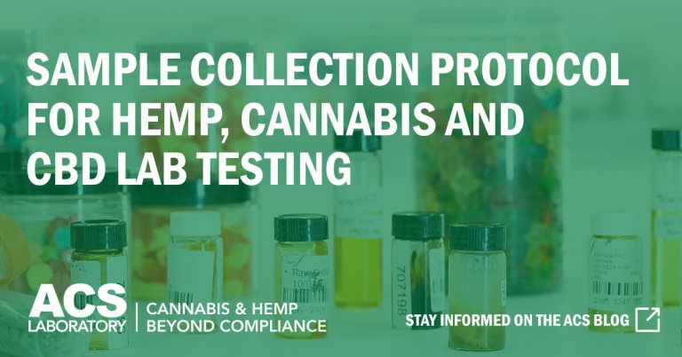 Sample Collection Protocol for Hemp, Cannabis and CBD Lab Testing