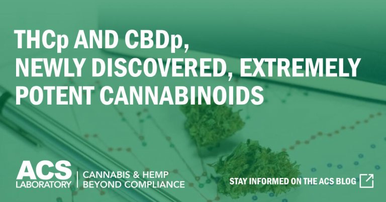 THCp and CBDp, Newly Discovered, Extremely Potent Cannabinoids