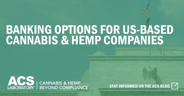 Banking Options For US-Based Cannabis & Hemp Companies