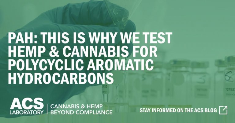 PAH: This Is Why We Test Hemp & Cannabis For Polycyclic Aromatic Hydrocarbons